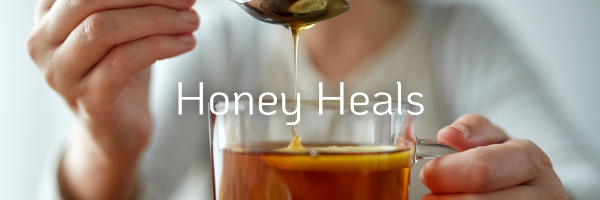 Honey Heals Medicinal honey tea